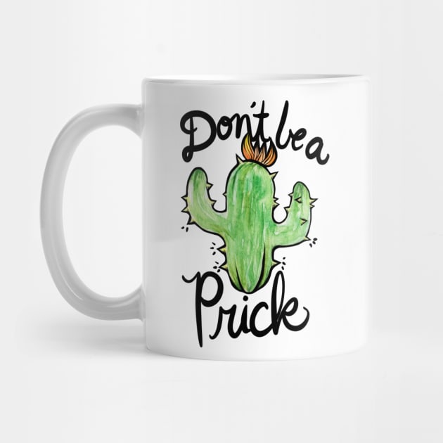 Don't be a prick by bubbsnugg